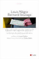 Quel rail après 2012?